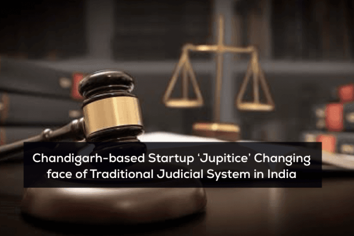 Chandigarh-based Startup ‘Jupitice’ Changing Traditional Judicial System
                                        in India